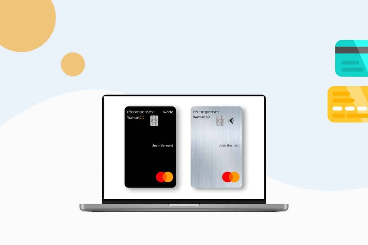 Récompenses Walmart Mastercard: Tout ce que vous devez savoir sur les cartes de crédit de cette grande surface au Canada